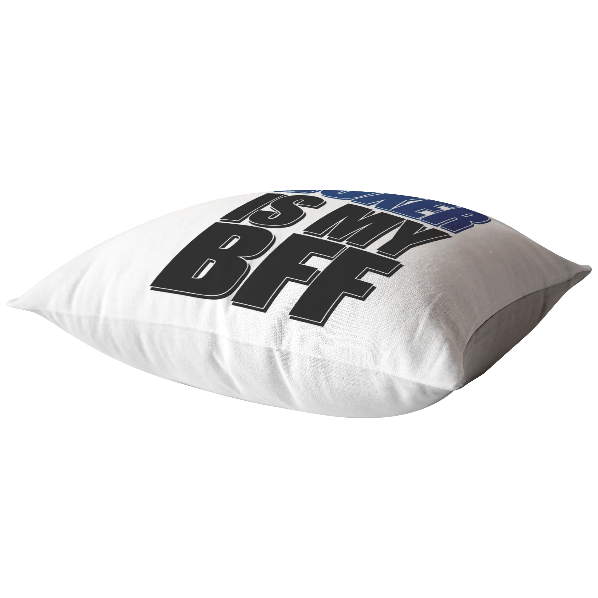 A Boxer is My BFF - Pillow