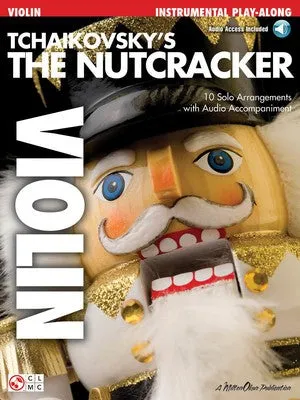 TCHAIKOVSKYS THE NUTCRACKER VIOLIN BK/OLA